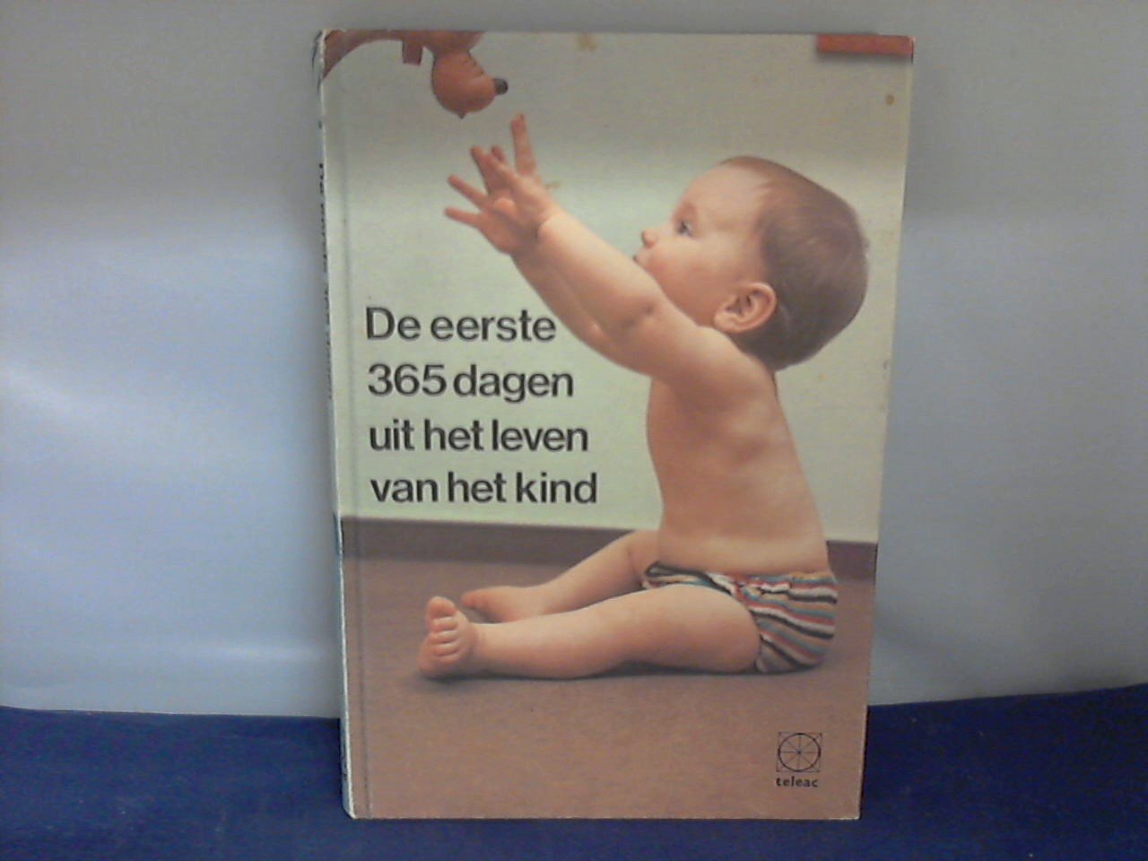 Hellbrugge Prof dr. T. e.a., samenstelling - De eerste 365 dagen uit het leven van het kind. Het ontwikkelingsverloop van de belangrijkste functies, cursusboek