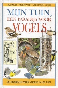 Soper, Tony - Mijn tuin, een paradijs voor vogels