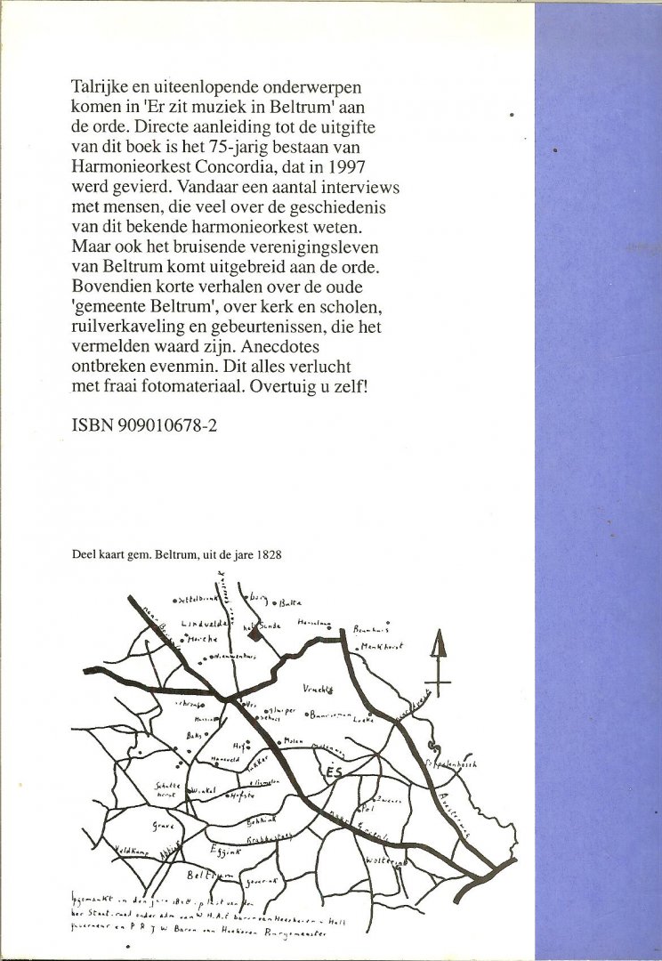 Blanken, Harrie  Omslag , tekst en lay - out . - Er zit muziek in Beltrum   Ter gelegenheid van het 75-jarig bestaan van het harmonieorkest concordia