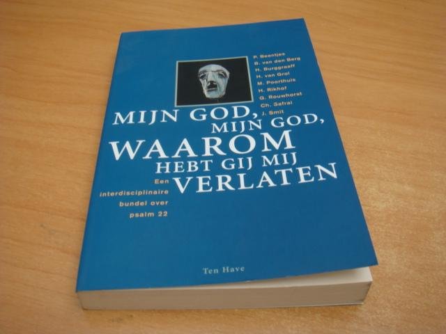 Beentjes, P ea - Mijn God, mijn God, waarom hebt gij mij verlaten