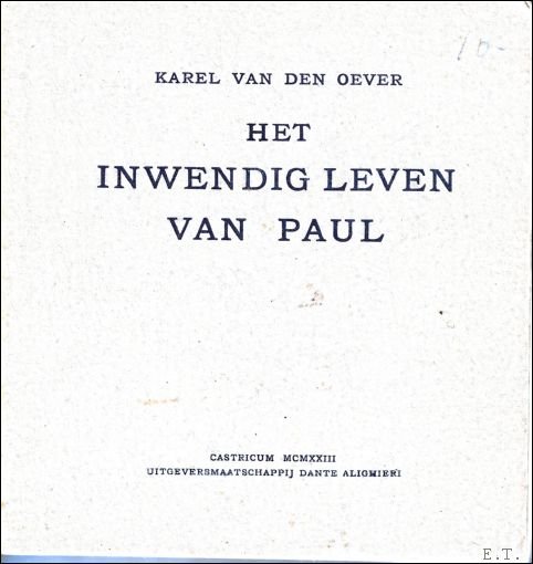 Oever, Karel van den - inwendig leven van Paul