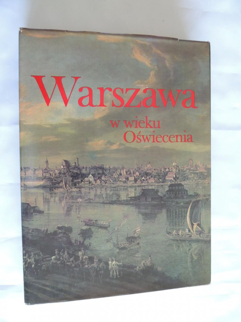 Andrzej Zahorski - Warszawa w wieku Oświecenia oswiecenia