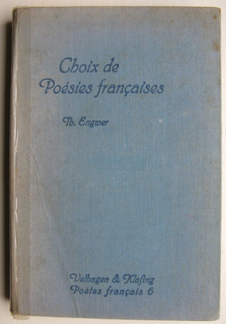 Engwer, Th. - Choix de poésies francaises. Sammlung französischer Gedichte