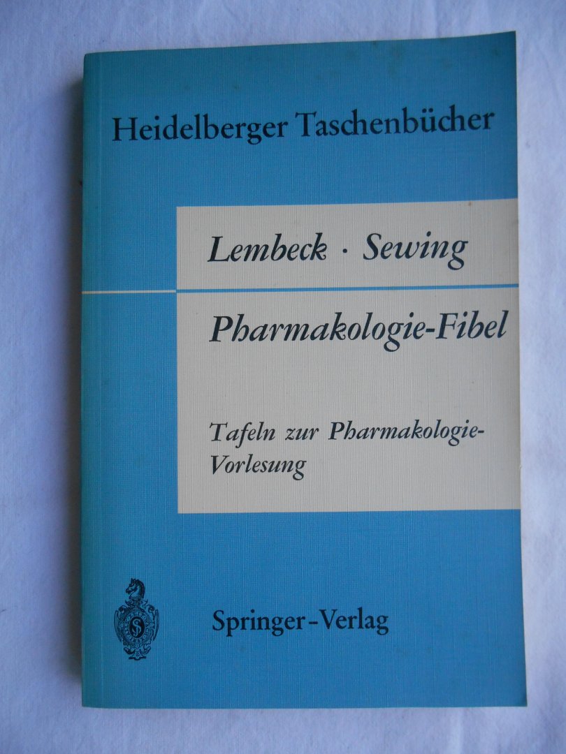Lembeck, F. & Sewink, K-F., Heidelberger Taschenbücher - Pharmakologie-Fibel