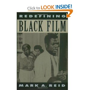 Reid, Mark A - REDEFINING BLACK FILM
