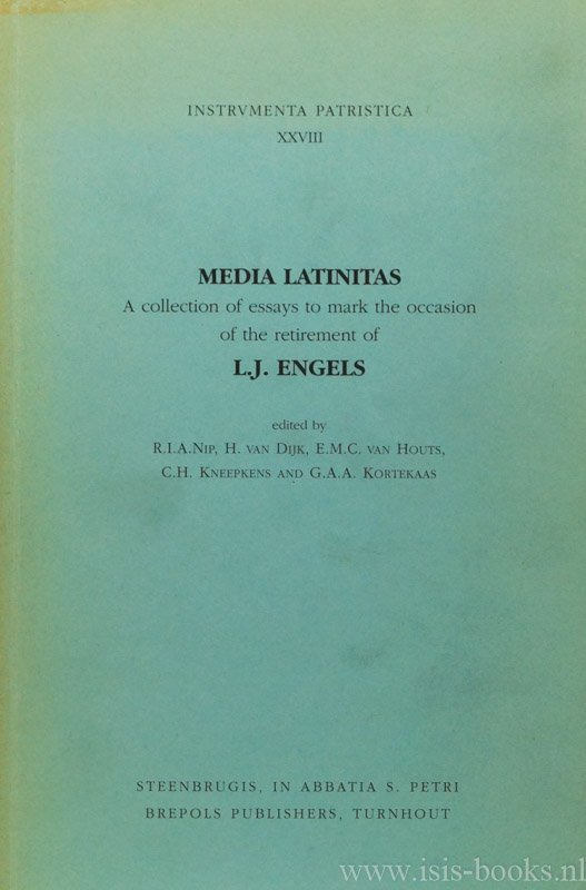ENGELS, L.J., NIP, R.I.A., DIJK, H. VAN, HOUTS, E.M.C. VAN, (EDS.) - Media Latinitas. A collection of essays to mark the occasion of the retirement of L.J. Engels.