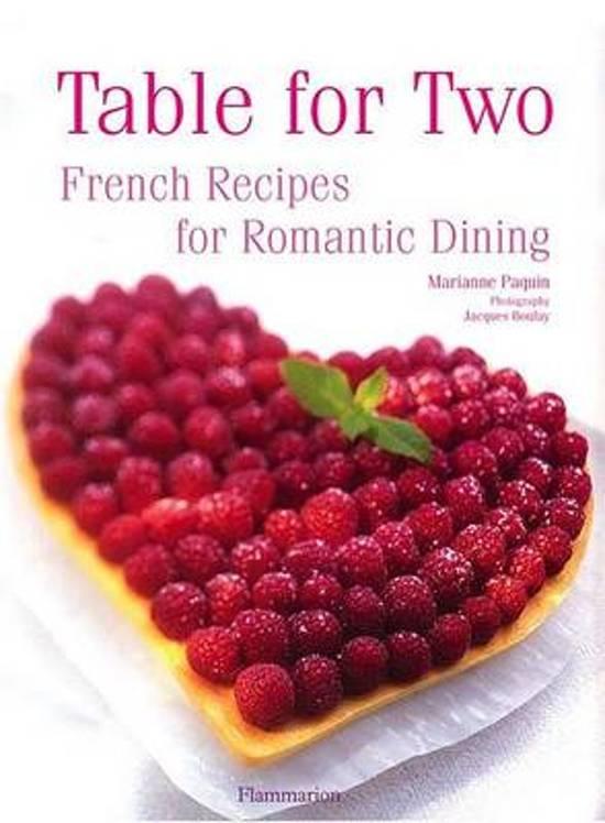 Paquin, Marianne & Boulay, Jacques - Table for Two - French recipes for romantic dining