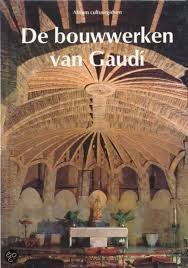 juan bassegoda nonell - de bouwwerken van gaudi