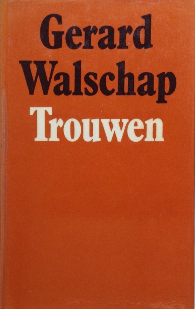 Walschap, Gerard - Trouwen