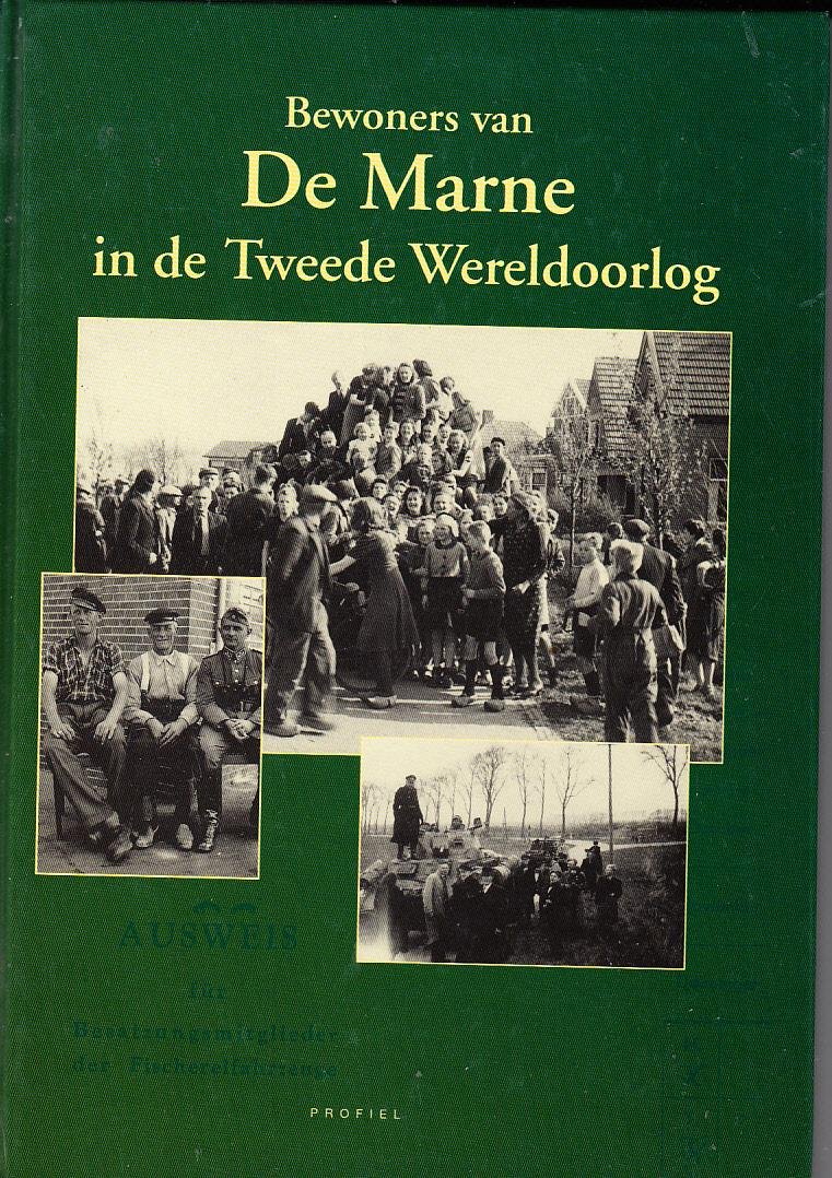 P. v.d.Burg - samenstelling en redactie - Bewoners van de Marne in de Tweede Wereldoorlog