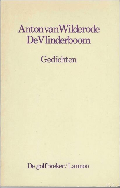 VAN WILDERODE, Anton. - DE VLINDERBOOM. GEDICHTEN.  **MET OPDRACHT/GESIGNEERD
