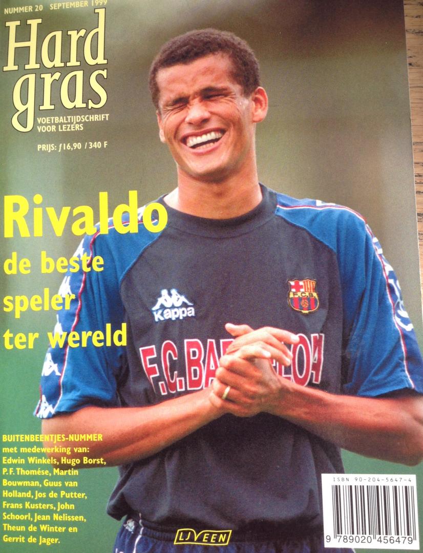 Nieuwkerk, M. van / Spaan, H. - Hard Gras 20 Rivaldo de beste speler ter wereld.