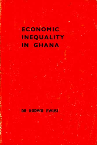 Ewusi, Kodwo - Economic inequality in Ghana