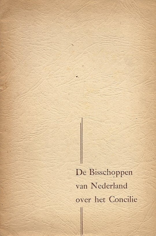  - De Bisschoppen van Nederland over het Concilie