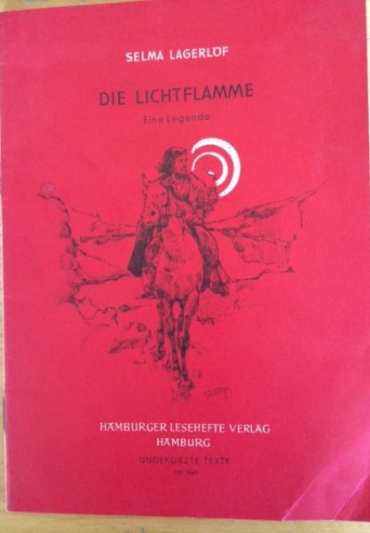 Lagerlöf, Selma - Die Lichtflamme. Eine Legende