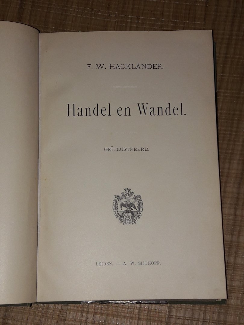 Hacklander, F.W. - SET 5 delen: De laatste bombardier 1 + 2 + Europeesch slavenleven 1 + 2 + Handel en Wandel + Gravin Patatzky