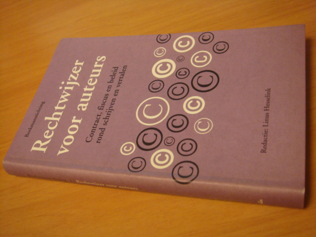 Hesselink, Linus (red) - Rechtwijzer voor auteurs