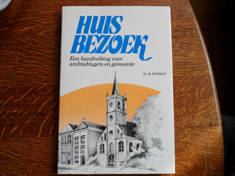 Hofman H - Huisbezoek