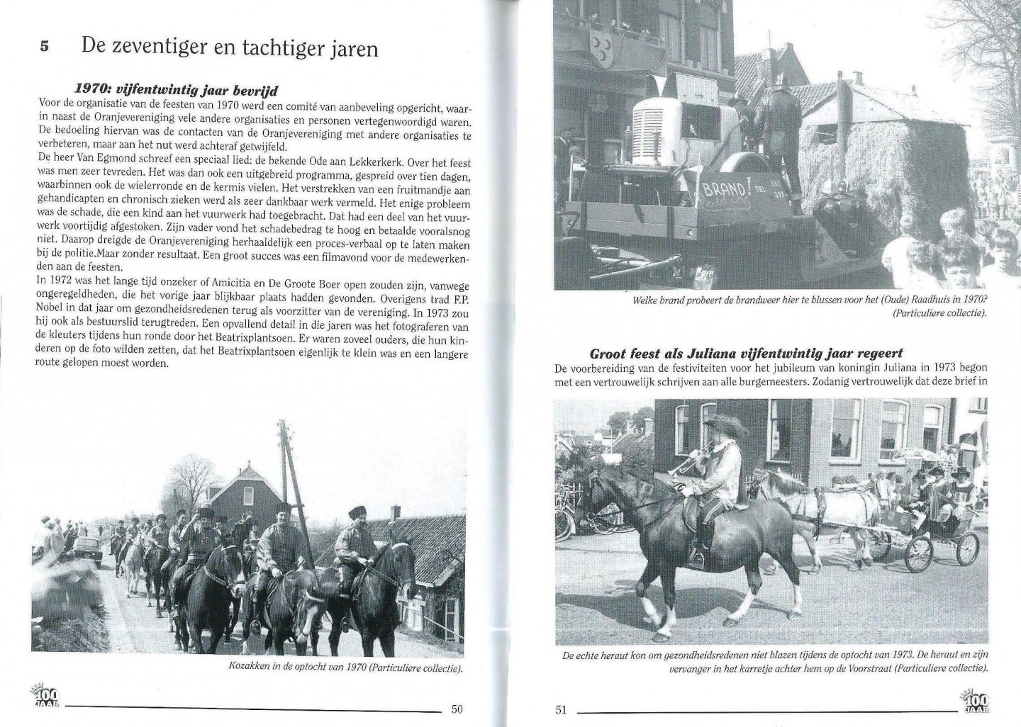 Redactiecommissie vereniging  Lekkerkerk door de tijd ; Hoogerdijk, W. ... [et al.] - Oranjevereniging Oranje-Nassau 1906-2006