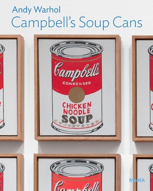 Starr Figura - Andy Warhol: Campbell’s Soup Cans