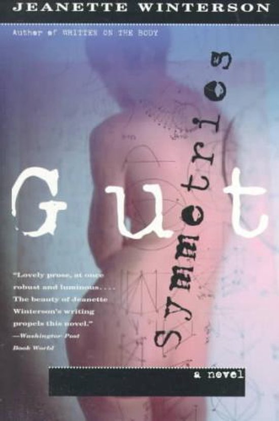 Winterson, Jeanette - Gut Symmetries