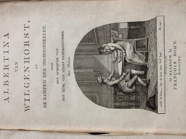KIST, W., - Albertina van wilgenhorst of de rampen der vooroordeelen / door den schrijver van Den ring van Gyges wedergevonden. Met platen.