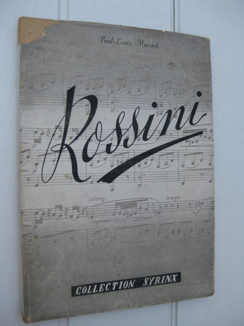 Marsick, Paul-Louis - Gioacchino Rossini.