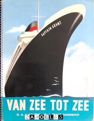 G.A.J. Bovens, G.J. Frans Naerebout - Van Zee tot Zee