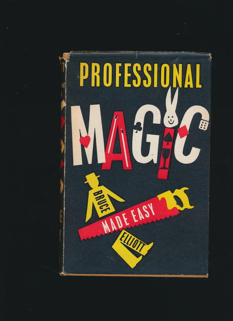 Bruce Elliott - Professional Magic made easy