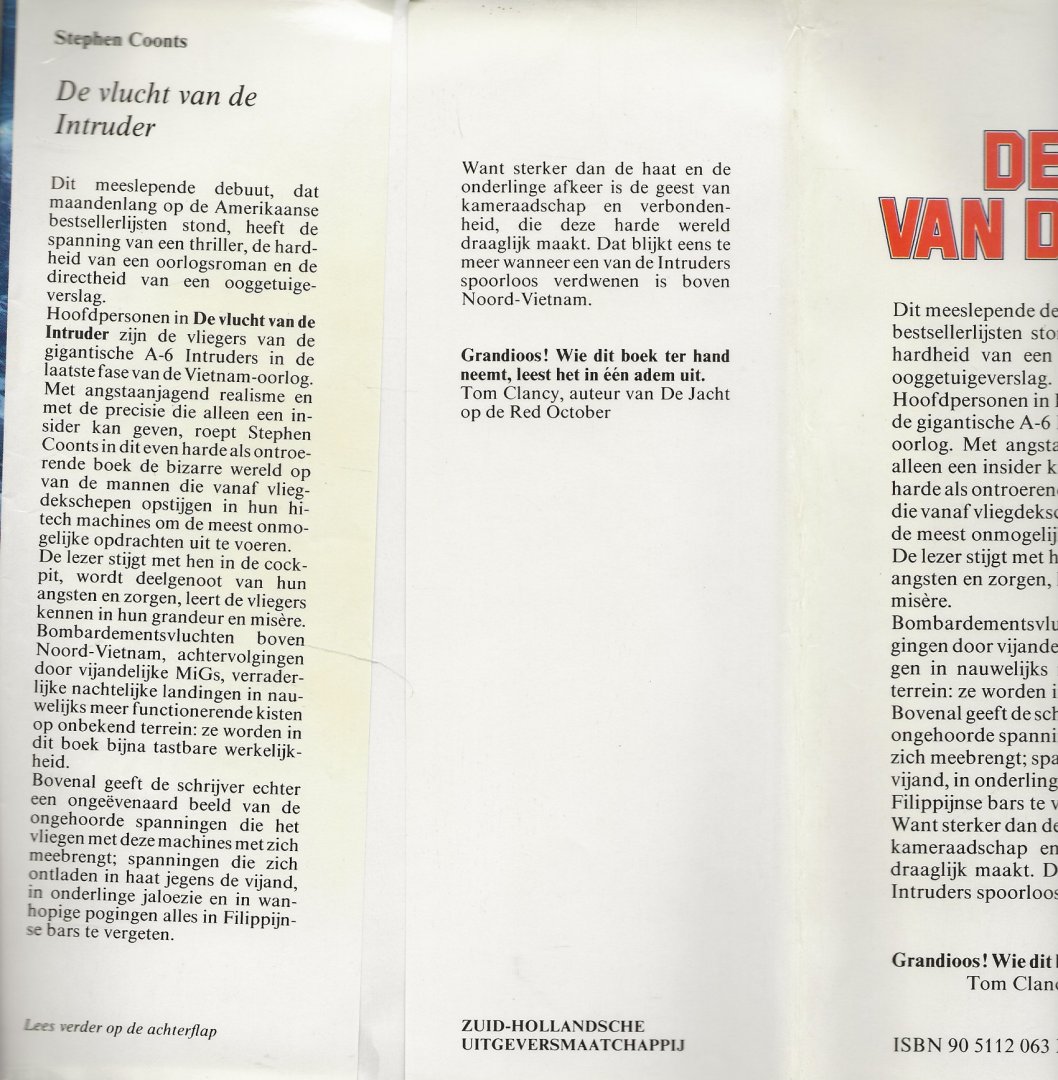 Coonts Stephen .. Vertaling van Geert van Lindschoten - De vlucht van de intruder .. Een en al actie , emotie , spanning en tragedie Clive Clusser