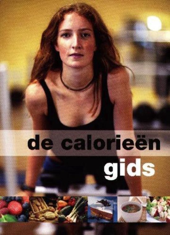 Dina Liewes - De calorieën gids