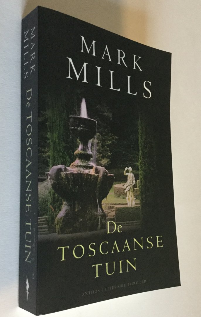 Mills, Mark - De Toscaanse tuin