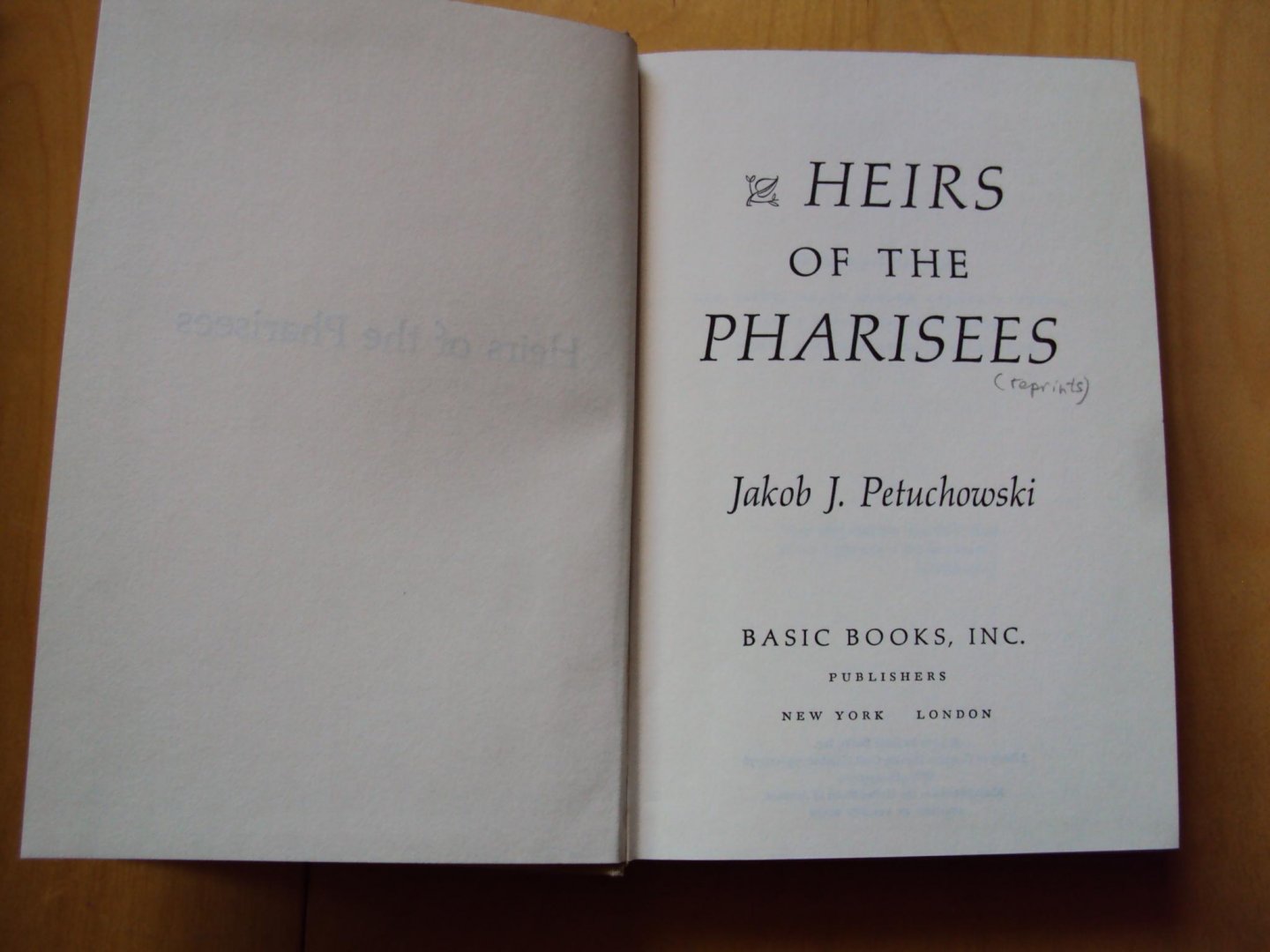 Petuchowski, Jakob J. - Heirs of the Pharisees