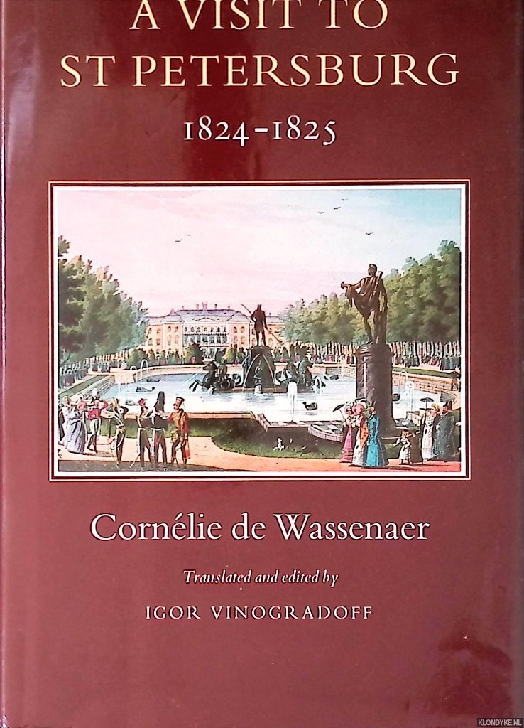 Wassenaer, Cornélie de - A Visit to St. Petersburg, 1824-1825