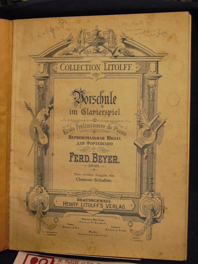 Beyer, Ferd., Neue redidirte Ausgabe von Clemens Schultze - Vorschule im Klavierspiel / Ecole Préliminaire de Piano Op. 101