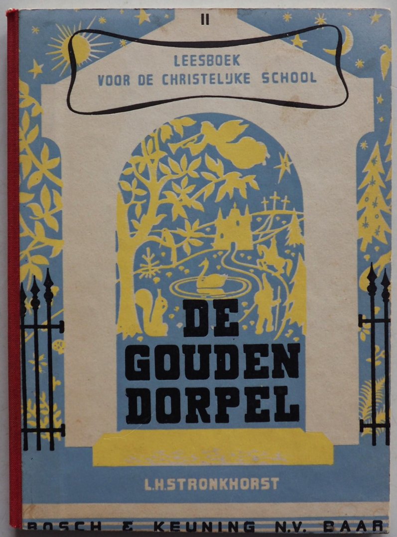 Stronkhorst L H, Kalmijn Spierenburg Jo, Hulst W G v d  e.a. ill. Kooyman Rie - De gouden dorpel Deel 2