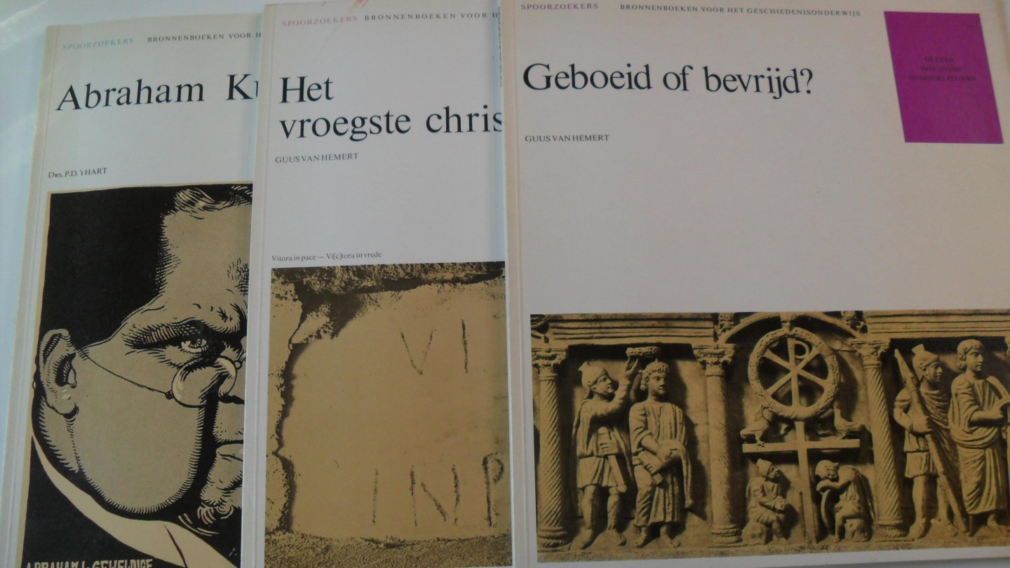 Hemert Guus van - Spoorzoekers : GEBOEID OF BEVRIJD ?  + HET CHRISTENDOM + ABRAHAM KUYPER