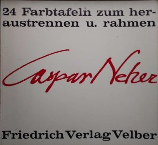 Siegfried Melchinger - Caspar Neher. 24 Farbtafeln (zum heraustrennen u. rahmen)
