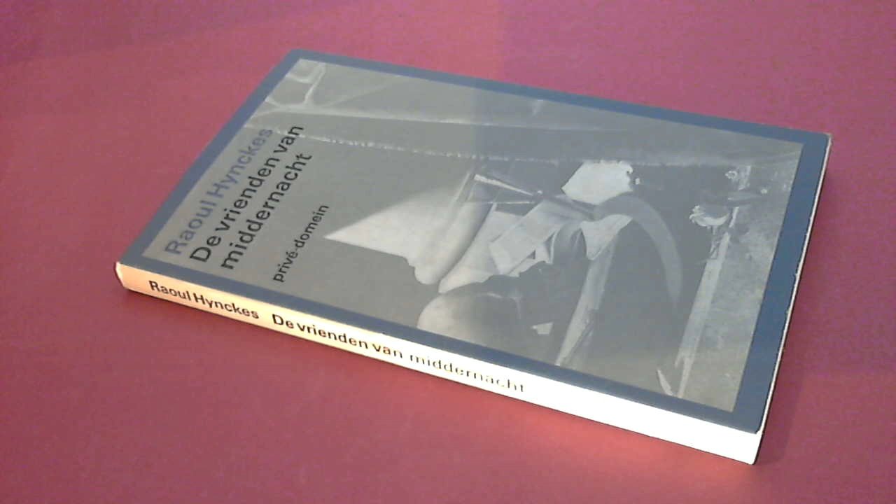 Hynckes, Raoul - De vrienden van middernacht
