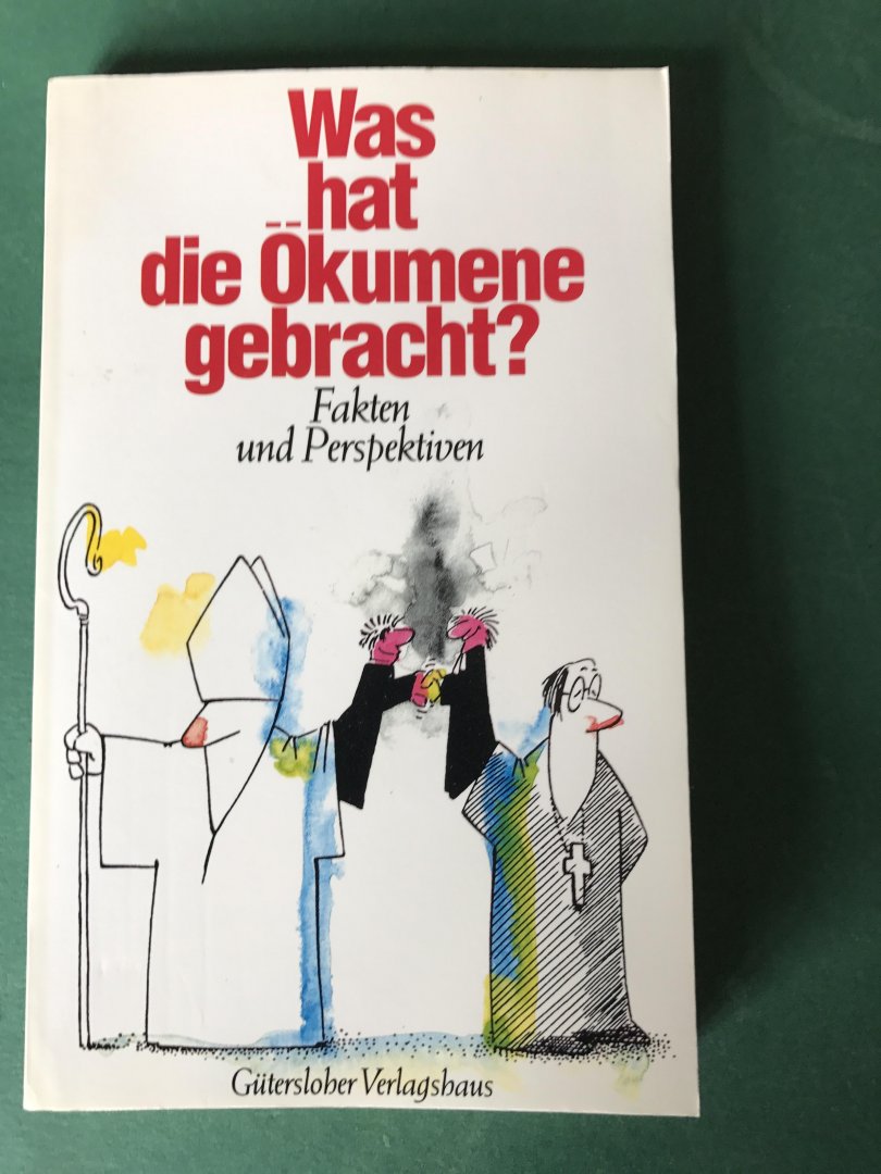 Brandt & Rothermundt (heraus) - Was hat der Ökumene gebracht; Fakten und Perspektiven