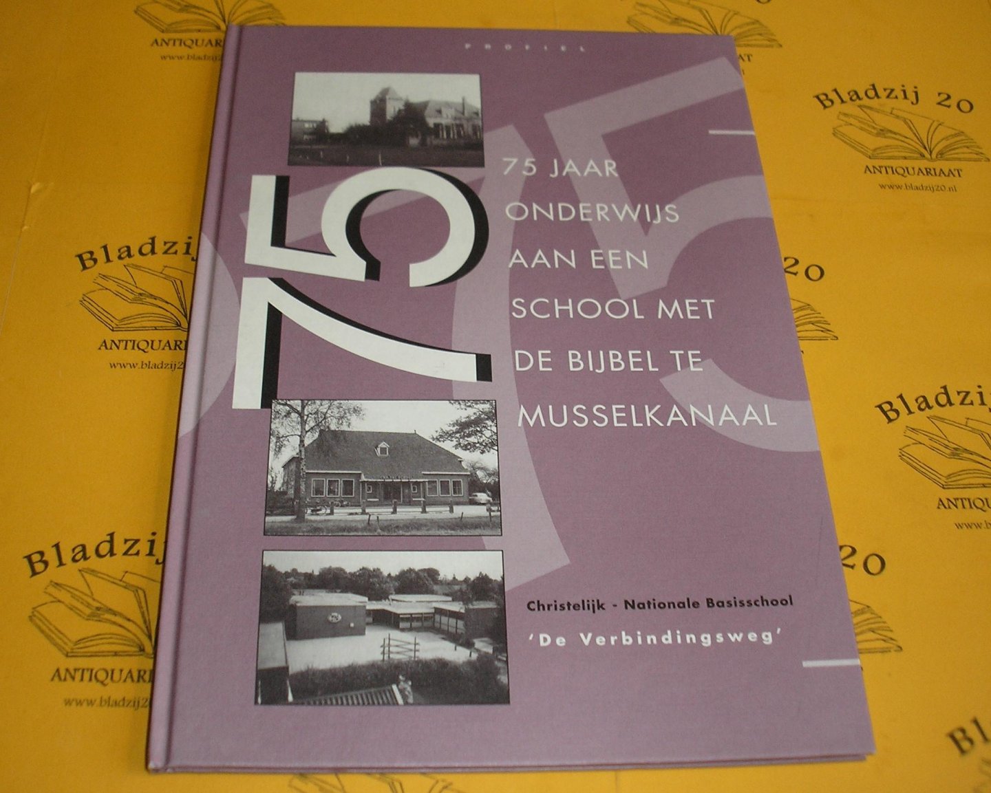 Benjamins-Klompmakers, G. e.a. - Vijf en zeventig jaar Onderwijs aan een School met de Bijbel te Musselkanaal 1919 - 1994.