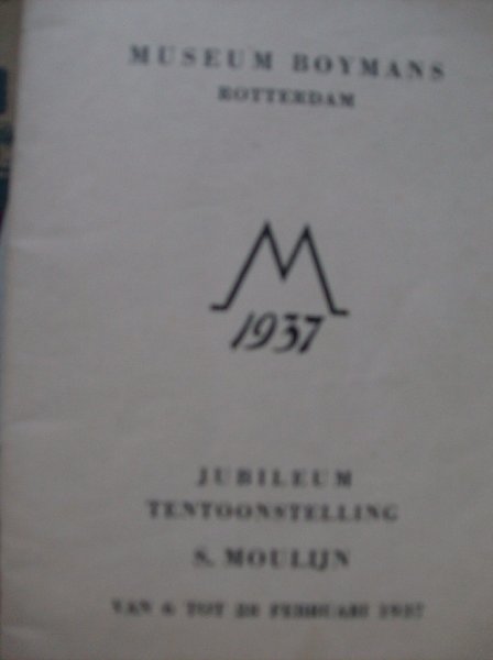 Hammacher, A.M. - Moulin, S. - jubileum tentoonstelling