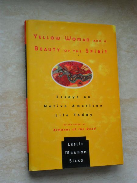 essays yellow woman leslie marmon silko essays yellow woman leslie marmon silko