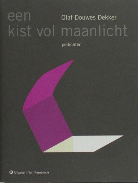 Dekker, Olaf Douwes. - Een kist vol maanlicht.