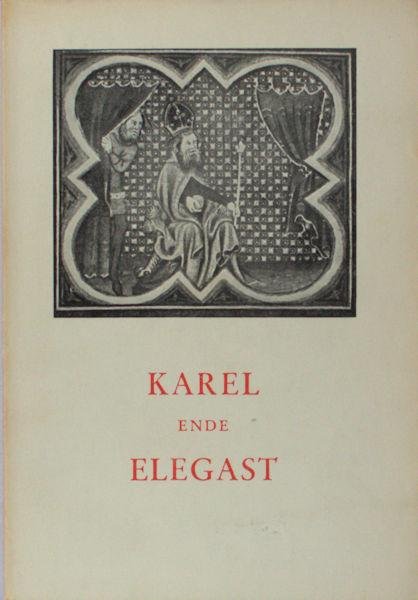 Ent, W. van den & E. Rombauts (ed.). - Karel ende Elegast.