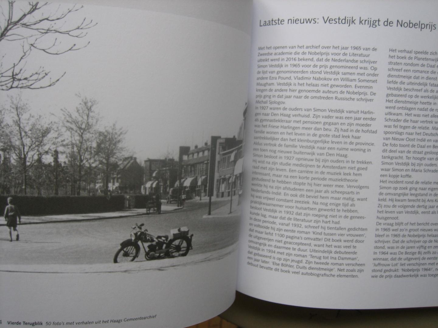 diverse - 2e ; 3e en 4e terugblik: 3 delen voor 1 prijs / 150 foto's met verhalen uit het Haags gemeentearchief