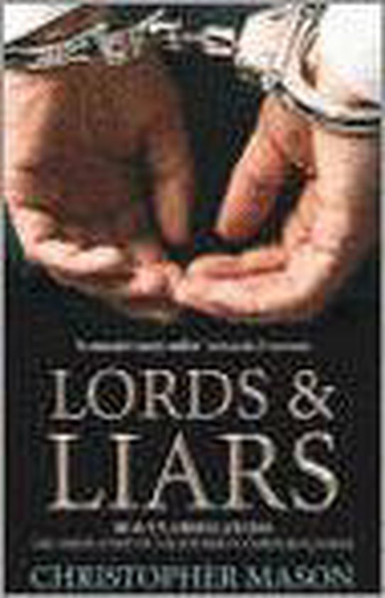 Mason, Christopher - Lords & Liars