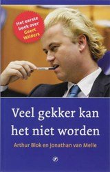 ARTHUR BLOK & JONATHAN VAN MELLE - Veel gekker kan het niet worden