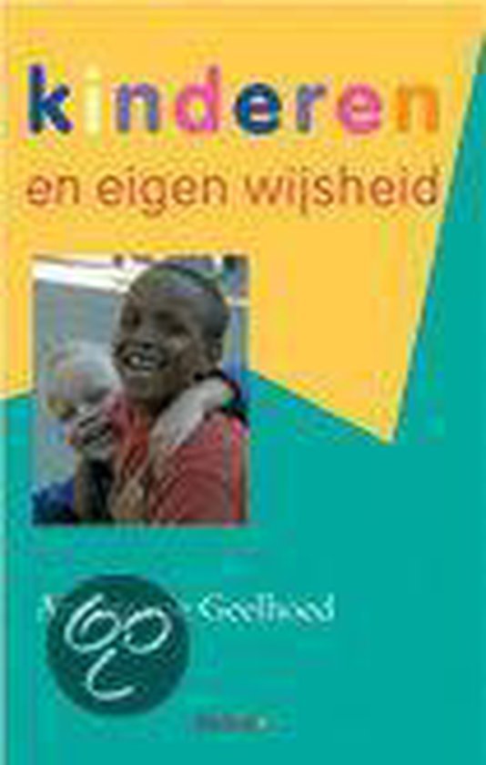 , - Kinderen en ... eigen wijsheid