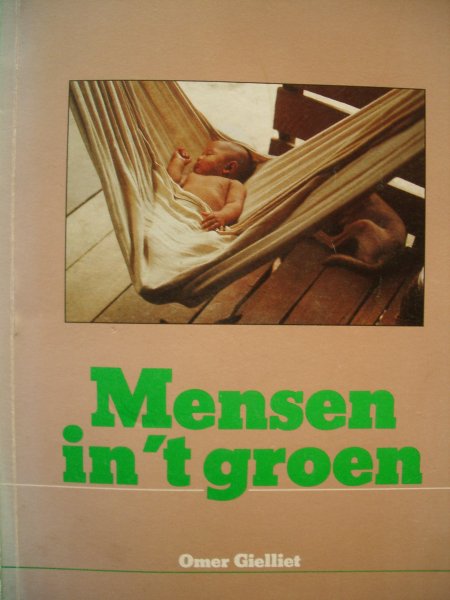 Gielliet, Omer - Mensen in 't groen
